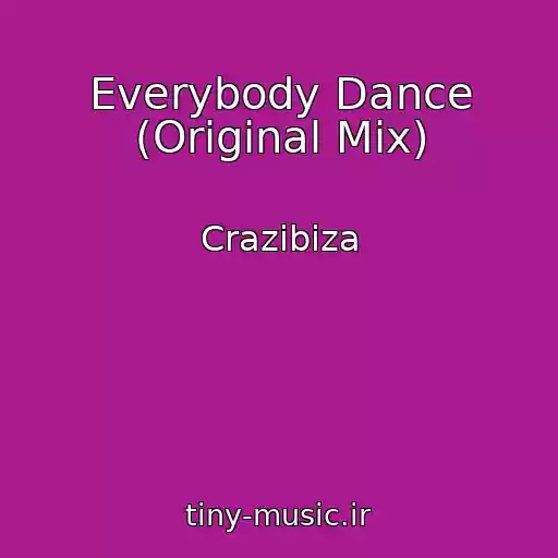 کاور آهنگ Everybody Dance (Original Mix) از Crazibiza