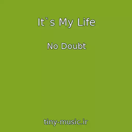 کاور آهنگ It`s My Life از No Doubt