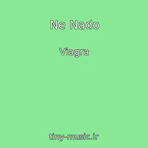 کاور آهنگ Ne Nado از Viagra