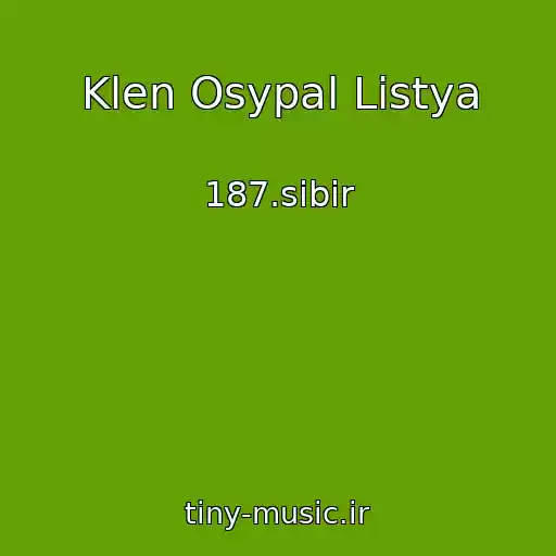 کاور آهنگ Klen Osypal Listya از 187.sibir