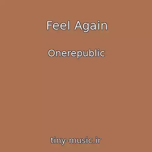 کاور آهنگ Feel Again از Onerepublic