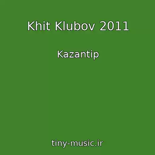 کاور آهنگ Khit Klubov 2011 از Kazantip