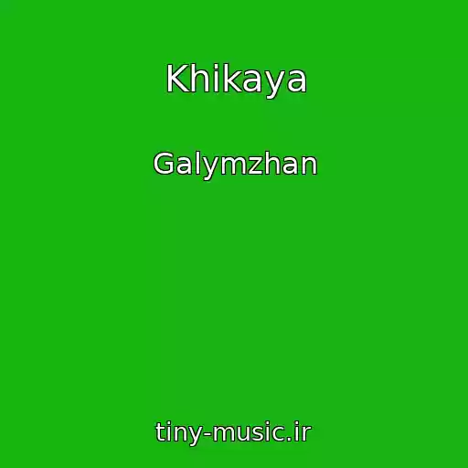 کاور آهنگ Khikaya از Galymzhan