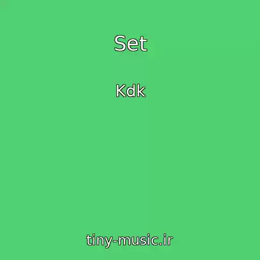 کاور آهنگ Set از Kdk