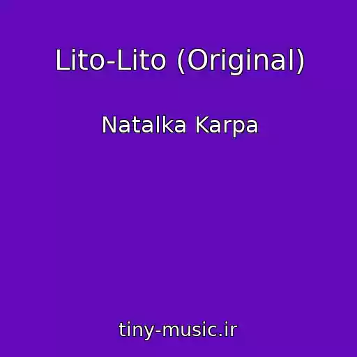 کاور آهنگ Lіto-Lіto (Original) از Natalka Karpa