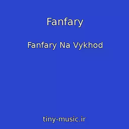 کاور آهنگ Fanfary از Fanfary Na Vykhod