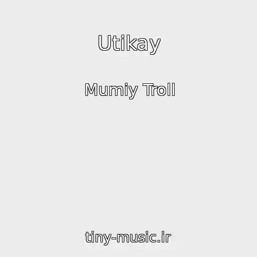 کاور آهنگ Utikay از Mumiy Troll