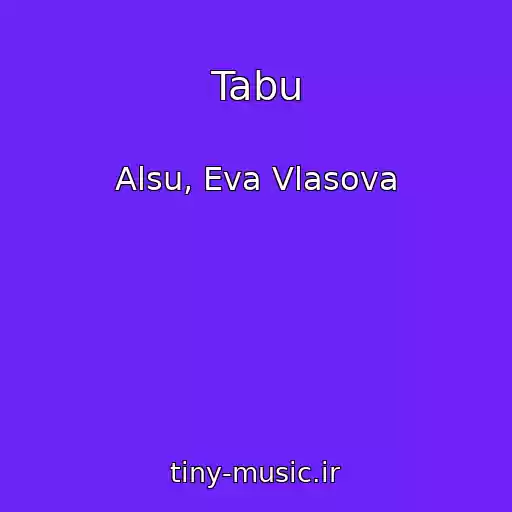 کاور آهنگ Tabu از Alsu, Eva Vlasova