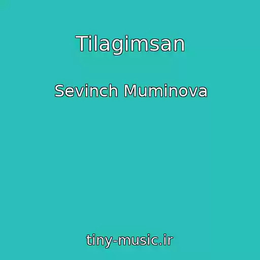 کاور آهنگ Tilagimsan از Sevinch Muminova