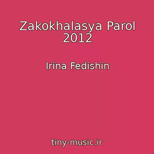 کاور آهنگ Zakokhalasya Parol 2012 از Іrina Fedishin
