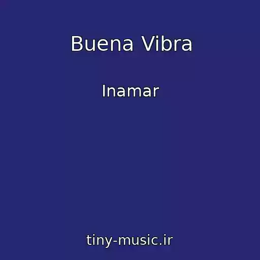 کاور آهنگ Buena Vibra از Inamar