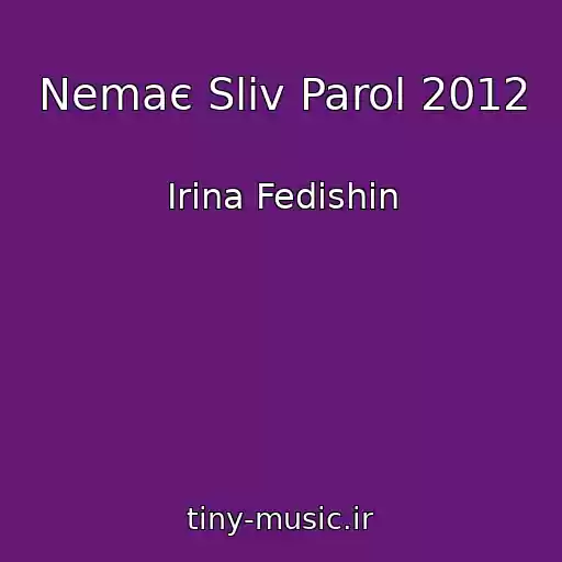 کاور آهنگ Nemaє Slіv Parol 2012 از Іrina Fedishin