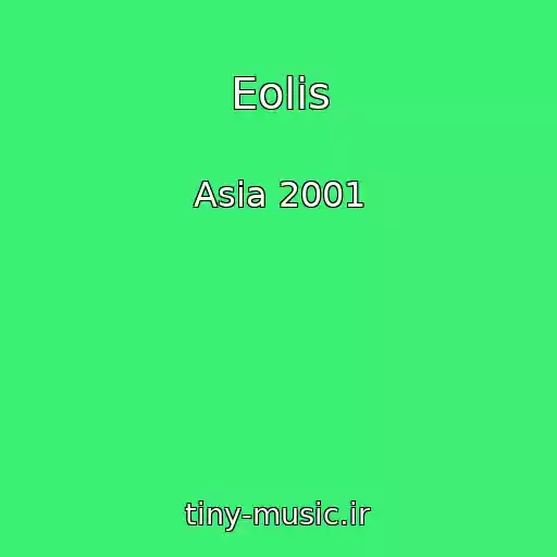 کاور آهنگ Eolis از Asia 2001