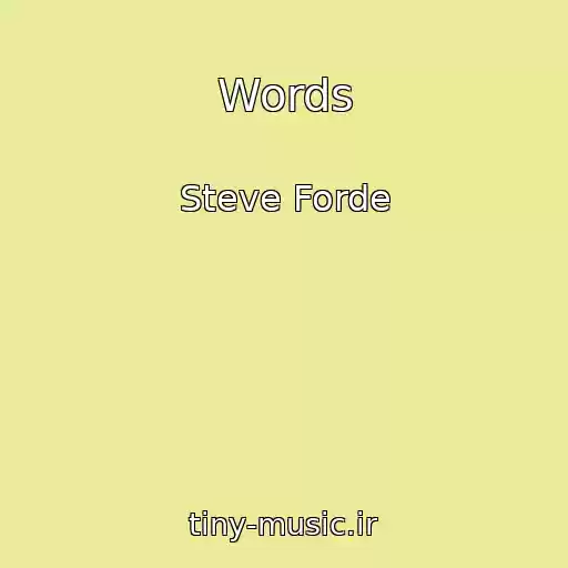 کاور آهنگ Words از Steve Forde