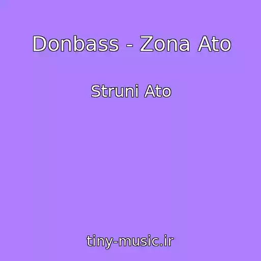 کاور آهنگ Donbass - Zona Ato از Struni Ato