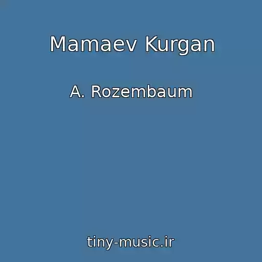 کاور آهنگ Mamaev Kurgan از A. Rozembaum