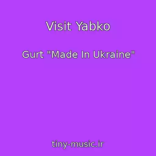 کاور آهنگ Visit Yabko از Gurt "Made In Ukraine"