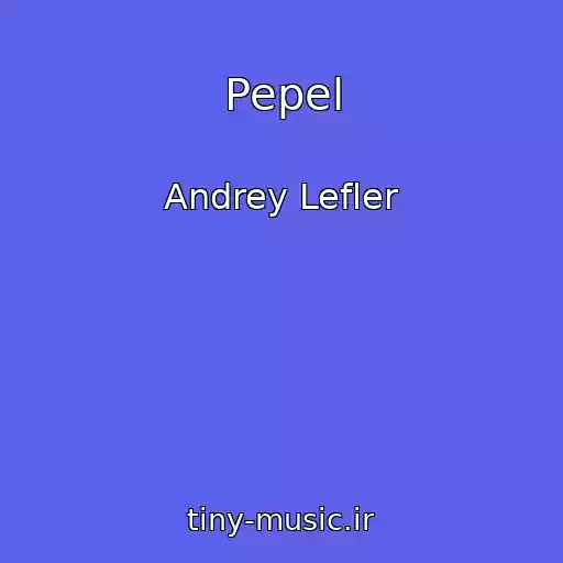 کاور آهنگ Pepel از Andrey Lefler