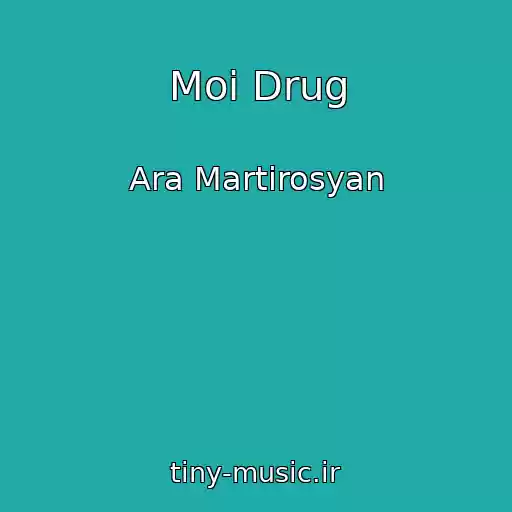 کاور آهنگ Moi Drug از Ara Martirosyan