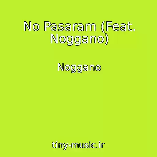 کاور آهنگ No Pasaram (Feat. Noggano) از Noggano