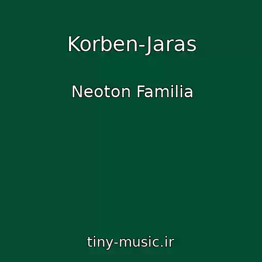 کاور آهنگ Korben-Jaras از Neoton Familia