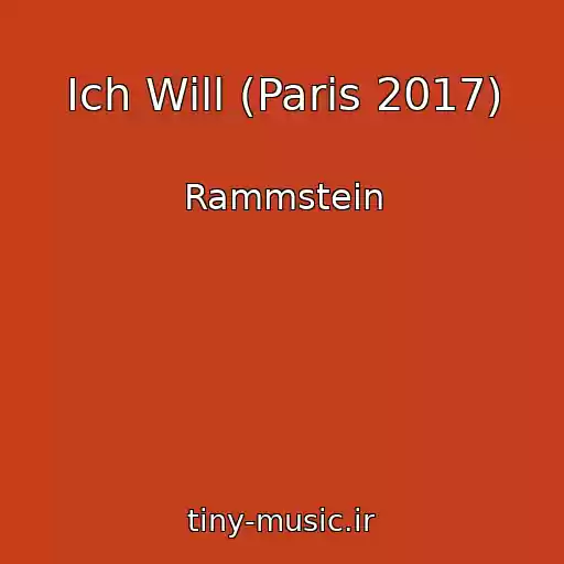 کاور آهنگ Ich Will (Paris 2017) از Rammstein