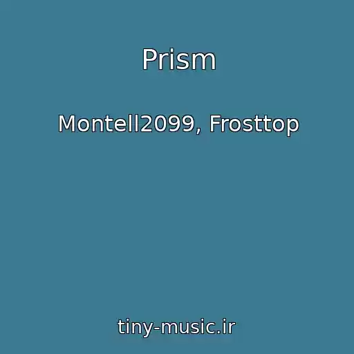 کاور آهنگ Prism از Montell2099, Frosttop