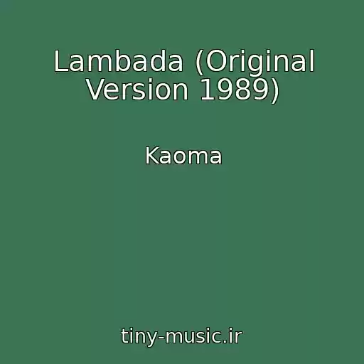 کاور آهنگ Lambada (Original Version 1989) از Kaoma