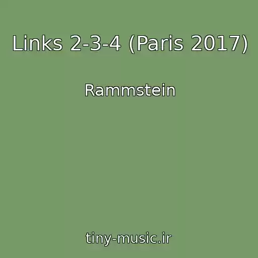 کاور آهنگ Links 2-3-4 (Paris 2017) از Rammstein