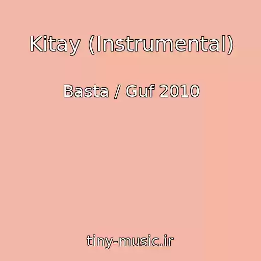 کاور آهنگ Kitay (Instrumental) از Basta / Guf 2010