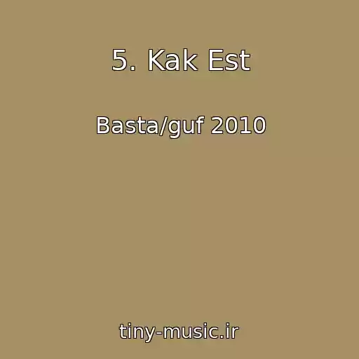 کاور آهنگ 5. Kak Est از Basta/guf 2010