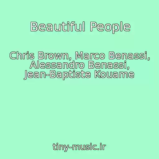 کاور آهنگ Beautiful People از Chris Brown, Marco Benassi, Alessandro Benassi, Jean-Baptiste Kouame