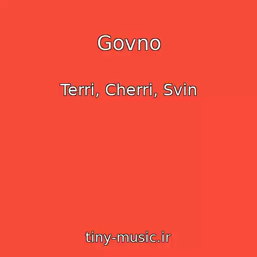 کاور آهنگ Govno از Terri, Cherri, Svin