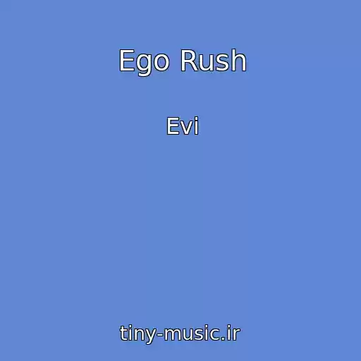 کاور آهنگ Ego Rush از Evi