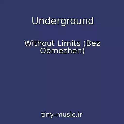 کاور آهنگ Underground از Without Limits (Bez Obmezhen)