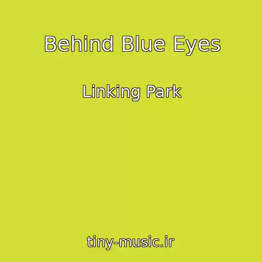 کاور آهنگ Behind Blue Eyes از Linking Park