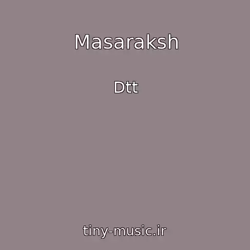 کاور آهنگ Masaraksh از Dtt