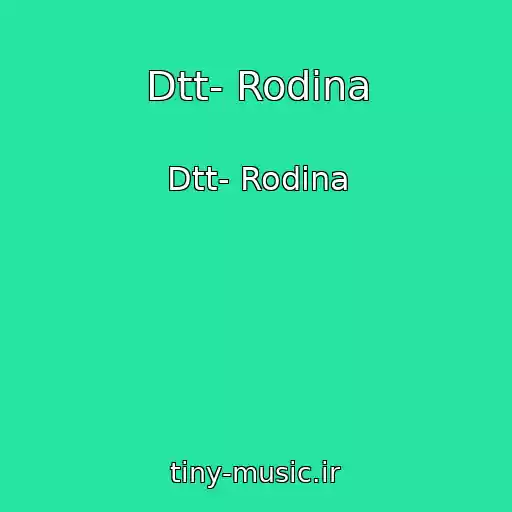 کاور آهنگ Dtt- Rodina از Dtt- Rodina