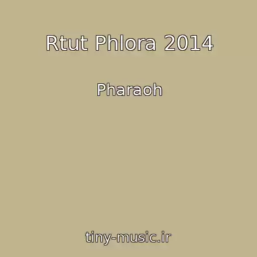 کاور آهنگ Rtut Phlora 2014 از Pharaoh