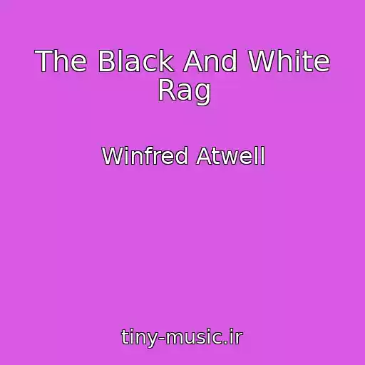کاور آهنگ The Black And White Rag از Winfred Atwell