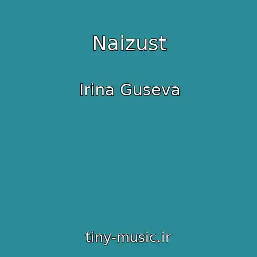 کاور آهنگ Naizust از Irina Guseva