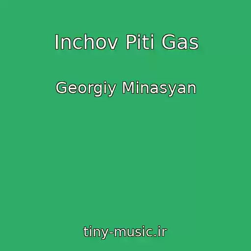 کاور آهنگ Inchov Piti Gas از Georgiy Minasyan