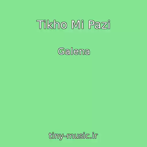 کاور آهنگ Tikho Mi Pazi از Galena