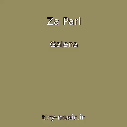 کاور آهنگ Za Pari از Galena
