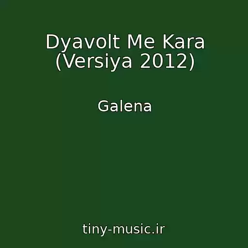 کاور آهنگ Dyavolt Me Kara (Versiya 2012) از Galena