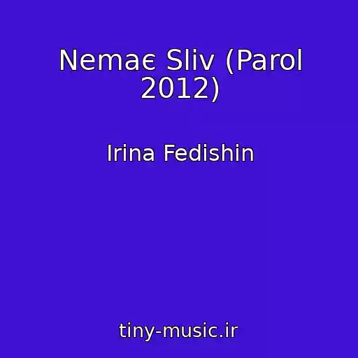 کاور آهنگ Nemaє Slіv (Parol 2012) از Іrina Fedishin