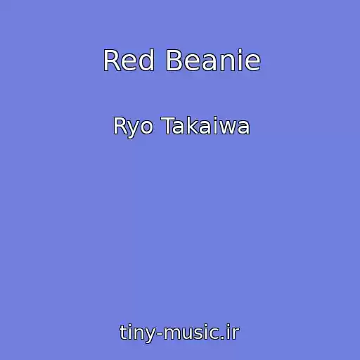 کاور آهنگ Red Beanie از Ryo Takaiwa