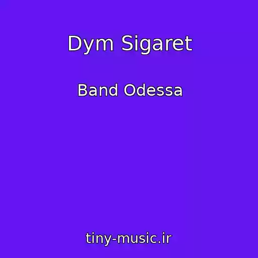 کاور آهنگ Dym Sigaret از Band Odessa