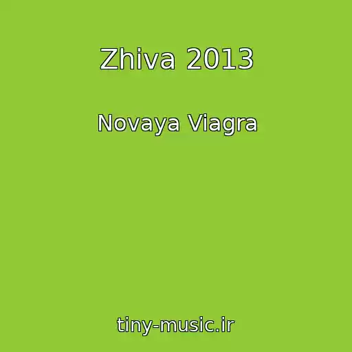 کاور آهنگ Zhiva 2013 از Novaya Viagra