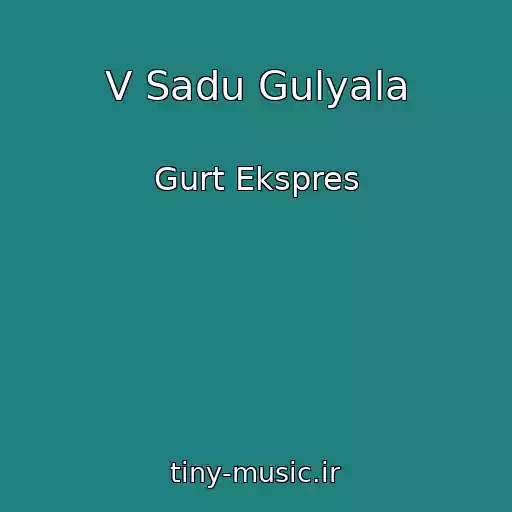 کاور آهنگ V Sadu Gulyala از Gurt Ekspres